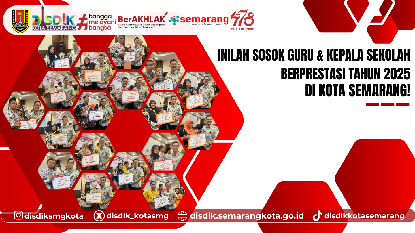 Daftar Pemenang Pemilihan Guru dan Kepala Sekolah Berprestasi Tahun 2025 Kota Semarang